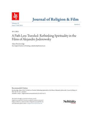 Rethinking Spirituality in the Films of Alejandro Jodorowsky Adam Breckenridge New England Institute of Technology, Adambreck@Hotmail.Com