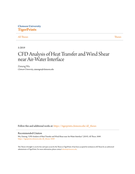 CFD Analysis of Heat Transfer and Wind Shear Near Air-Water Interface Zimeng Wu Clemson University, Zimengw@Clemson.Edu