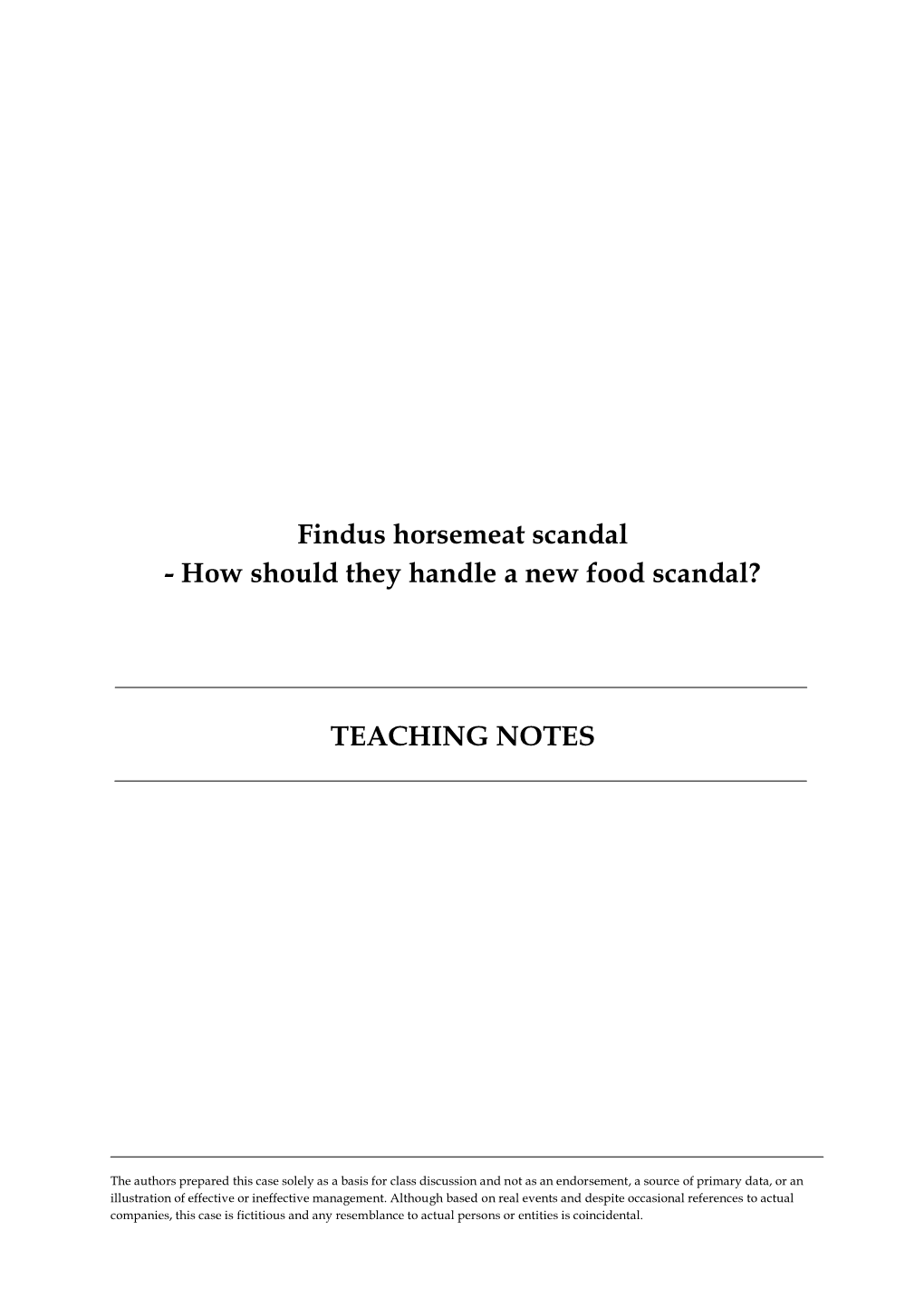 Findus Horsemeat Scandal - How Should They Handle a New Food Scandal?