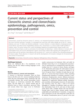 Clonorchis Sinensis and Clonorchiasis: Epidemiology, Pathogenesis, Omics, Prevention and Control Ze-Li Tang1,2, Yan Huang1,2 and Xin-Bing Yu1,2*