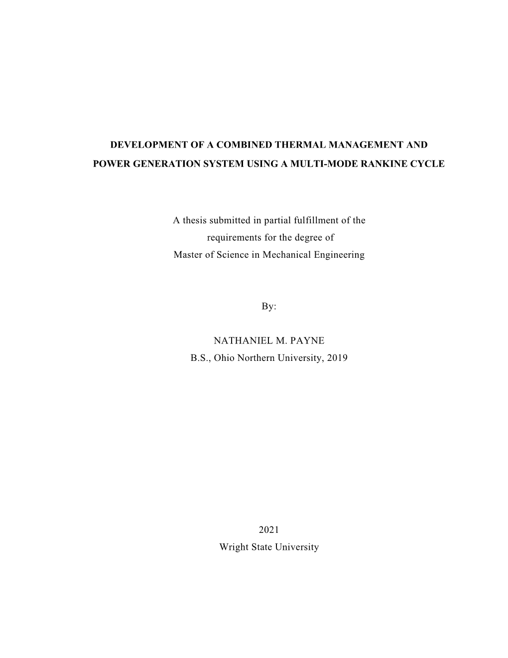 Development of a Combined Thermal Management and Power Generation System Using a Multi-Mode Rankine Cycle