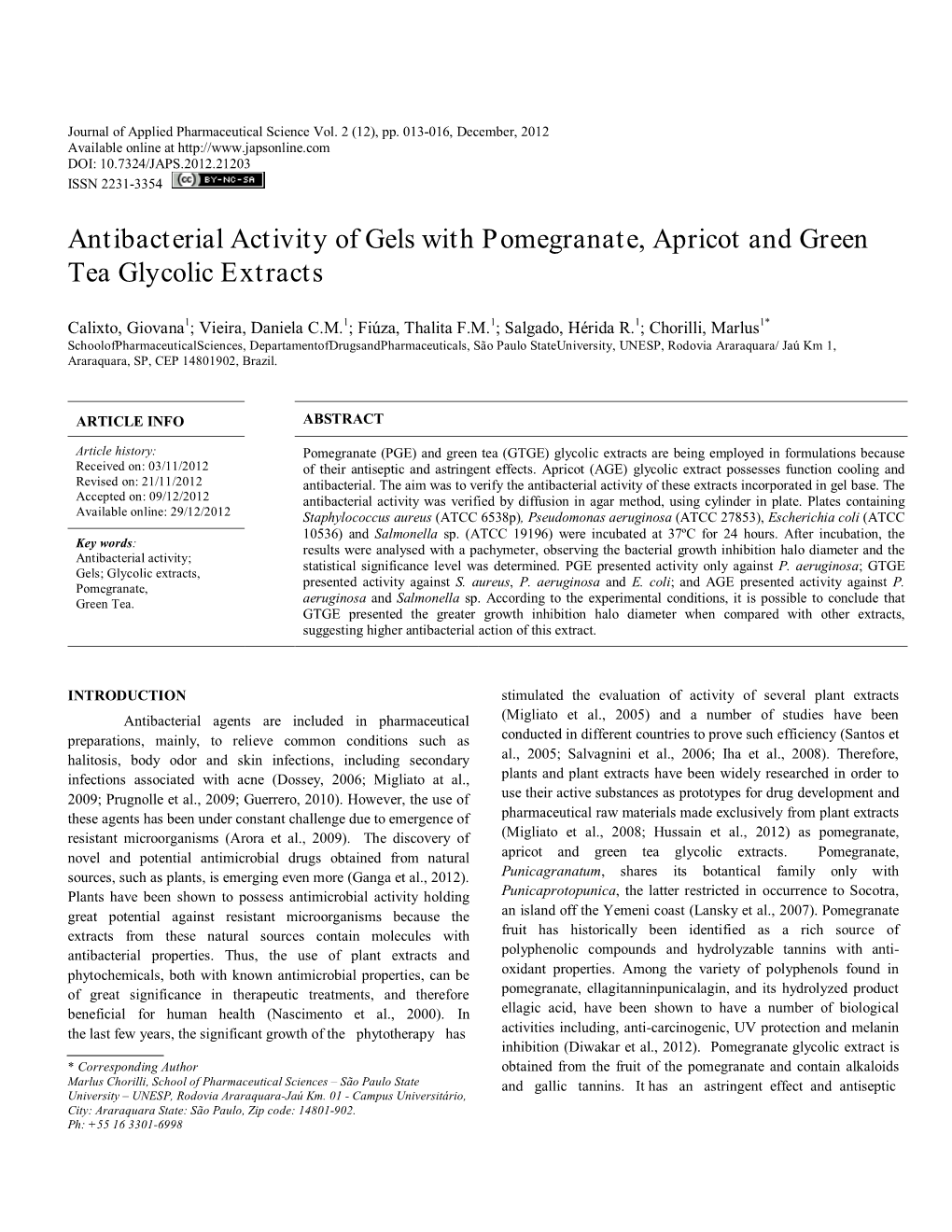 Antibacterial Activity of Gels with Pomegranate, Apricot and Green Tea Glycolic Extracts