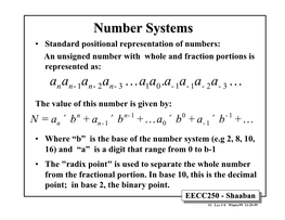 EECC250 - Shaaban #1 Lec # 0 Winter99 11-29-99 Number Systems Used in Computers