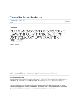 BLAINE AMENDMENTS and POLYGAMY LAWS: the CONSTITUTIONALITY of ANTI-POLYGAMY LAWS TARGETING RELIGION Elijah L