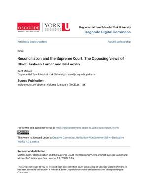 Reconciliation and the Supreme Court: the Opposing Views of Chief Justices Lamer and Mclachlin