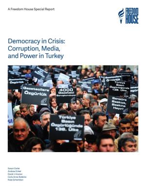 Democracy in Crisis: Corruption, Media, and Power in Turkey