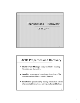 Transactions – Recovery ACID Properties and Recovery