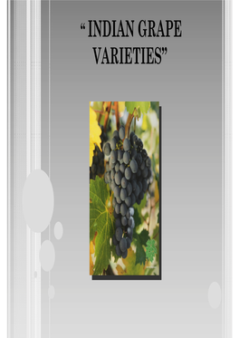 “ Indian Grape Varieties” Introduction