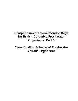 Classification Scheme of Freshwater Aquatic Organisms Freshwater Keys: Classification