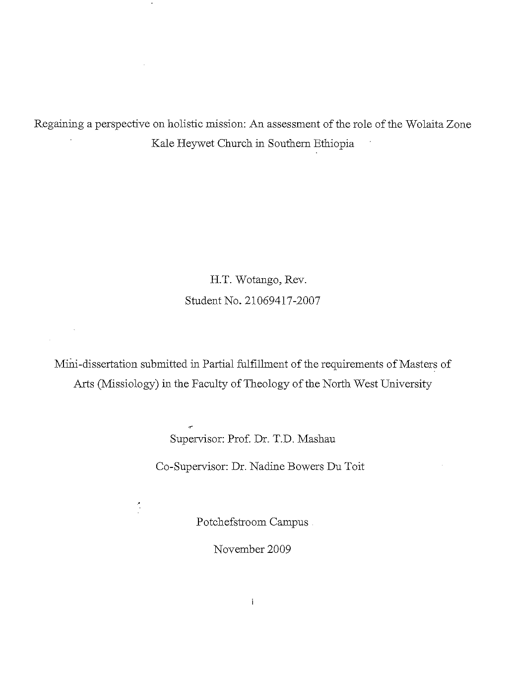 Regaining a Perspective on Holistic Mission: an Assessment Ofthe Role Ofthe Wolaita Zone Kale Heywet Church in Southern Ethiopia