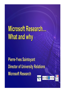 Microsoft Research… What And