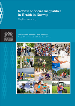 Review of Social Inequalities in Health in Norway English Summary