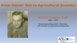 From Slaves' Son to Agricultural Inventor