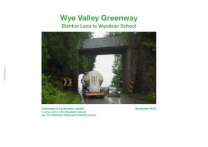 Wye Valley Greenway Bishton Lane to Wyedean School