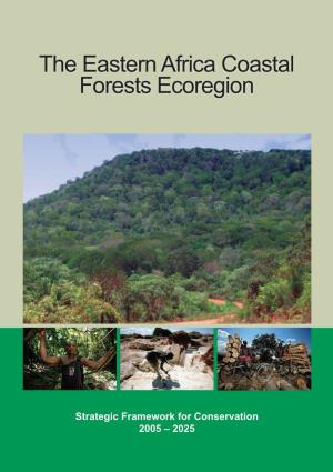 The Eastern Africa Coastal Forests Ecoregion