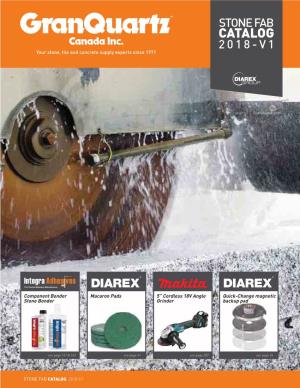 STONE FAB CATALOG 2018-V1 Your Stone, Tile and Concrete Supply Experts Since 1971