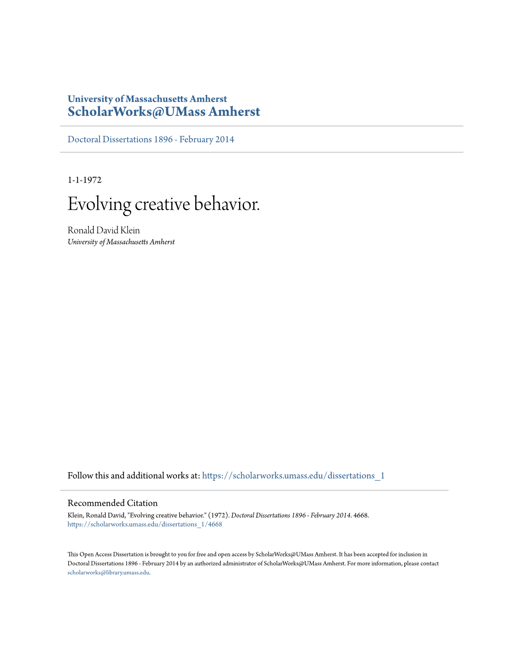 Evolving Creative Behavior. Ronald David Klein University of Massachusetts Amherst