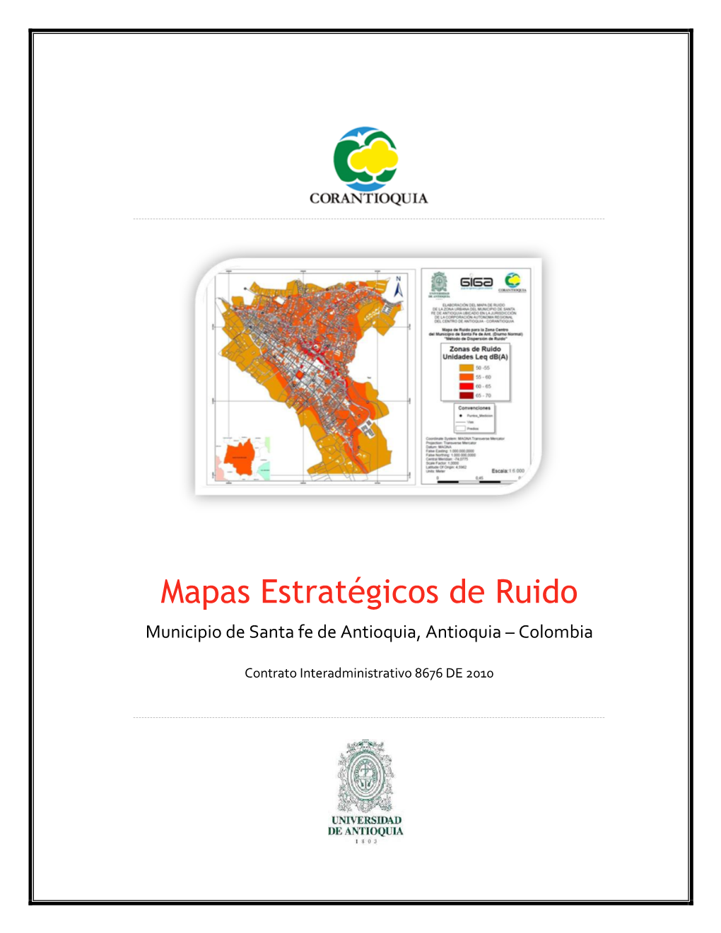 Mapas Estratégicos De Ruido Municipio De Santa Fe De Antioquia, Antioquia – Colombia