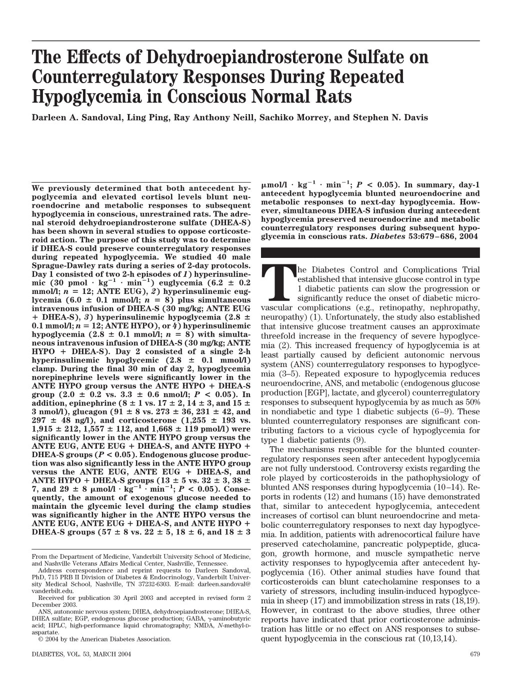 The Effects of Dehydroepiandrosterone Sulfate on Counterregulatory Responses During Repeated Hypoglycemia in Conscious Normal Rats Darleen A