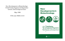 New Developments in Biotechnology: Field-Testing Engineered Organisms: Genetic and Ecological Issues