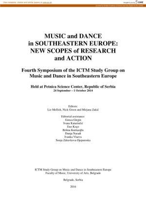 MUSIC and DANCE in SOUTHEASTERN EUROPE: NEW SCOPES of RESEARCH and ACTION