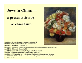 Jews in China---- a Presentation by Archie Ossin