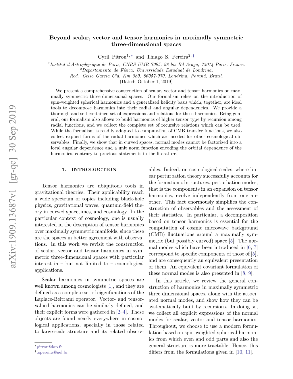 Beyond Scalar, Vector and Tensor Harmonics in Maximally Symmetric Three-Dimensional Spaces