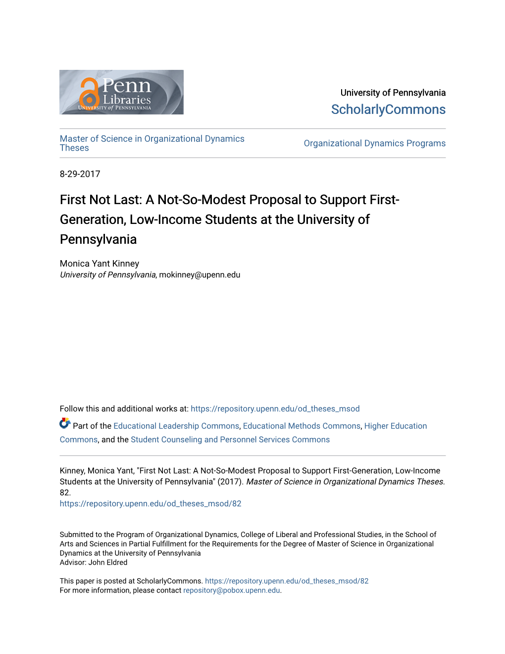 First Not Last: a Not-So-Modest Proposal to Support First-Generation, Low-Income Students at the University of Pennsylvania" (2017)