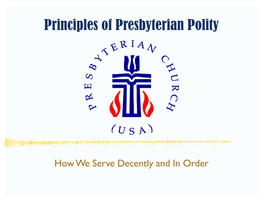 Presbyterian Polity for Church Officers Training Presentation Slides