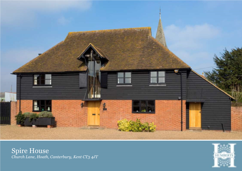 Spire House Church Lane, Hoath, Canterbury, Kent CT3 4JT