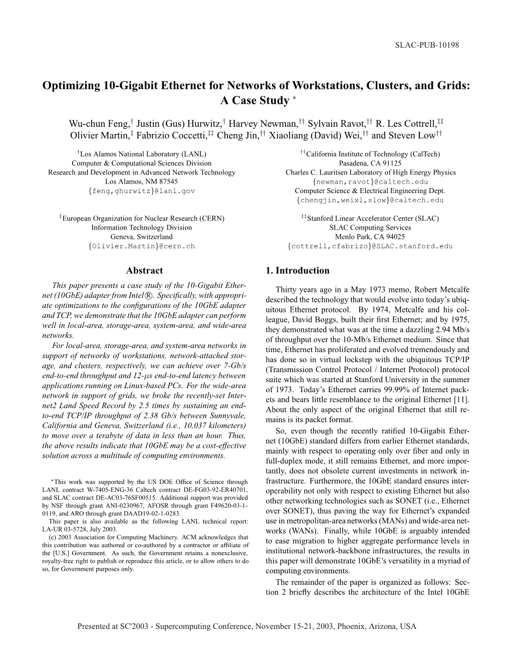 Optimizing 10-Gigabit Ethernet for Networks of Workstations, Clusters, and Grids: a Case Study ∗