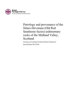 Petrology and Provenance of the Siluro-Devonian (Old Red Sandstone Facies) Sedimentary Rocks of the Midland Valley, Scotland