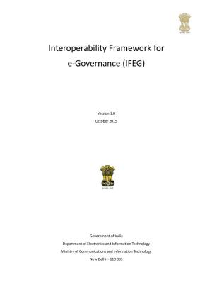 Interoperability Framework for E-Governance (IFEG)