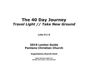 The 40 Day Journey Travel Light // Take New Ground