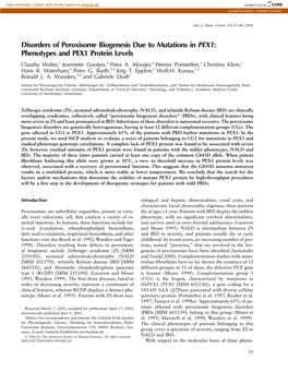 Disorders of Peroxisome Biogenesis Due to Mutations in PEX1: Phenotypes and PEX1 Protein Levels Claudia Walter,1 Jeannette Gootjes,4 Petra A
