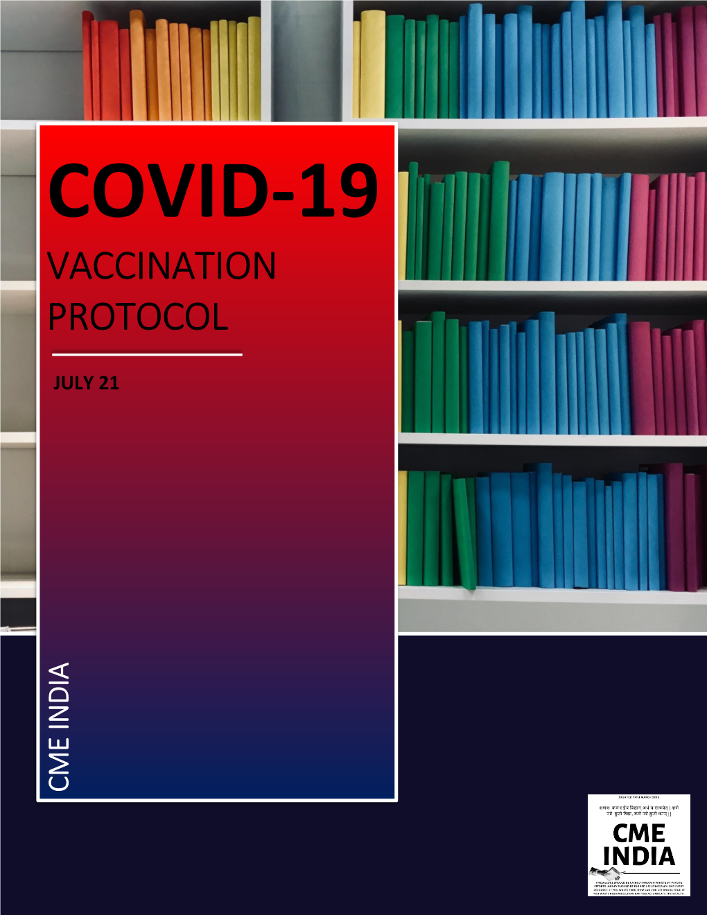 CME INDIA COVID-19 Vaccination Protocol 2021 July Updat