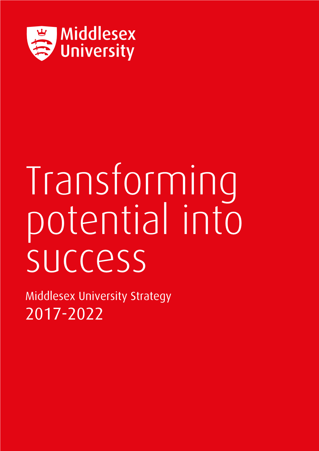 Middlesex University Strategy 2017-2022