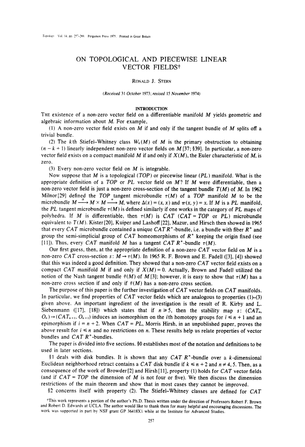 ON TOPOLOGICAL and PIECEWISE LINEAR VECTOR FIELDS-T