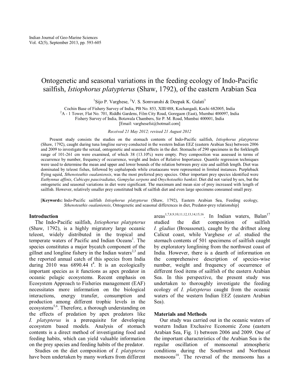 Ontogenetic and Seasonal Variations in the Feeding Ecology of Indo-Pacific Sailfish, Istiophorus Platypterus (Shaw, 1792), of the Eastern Arabian Sea