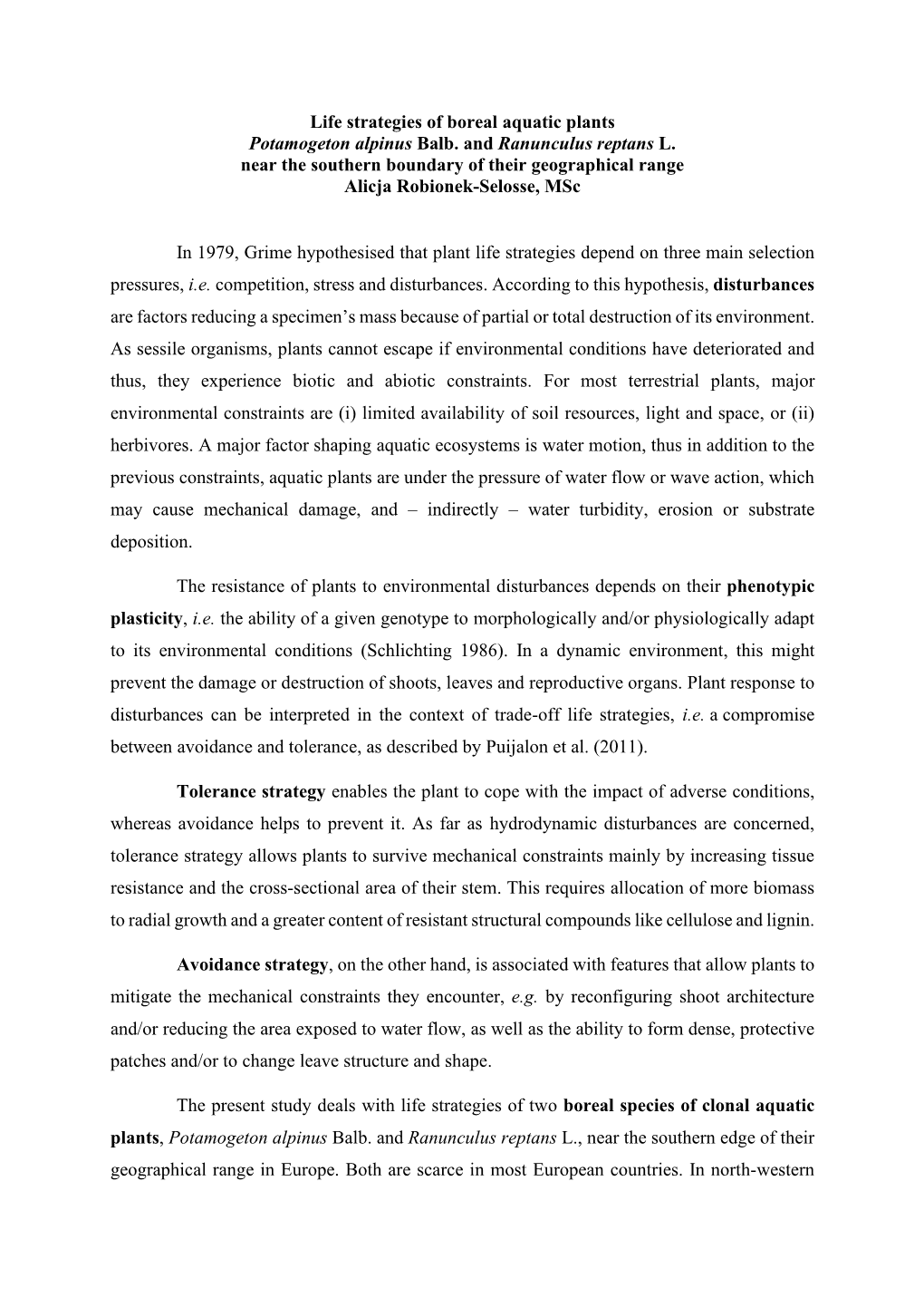 Life Strategies of Boreal Aquatic Plants Potamogeton Alpinus Balb. and Ranunculus Reptans L