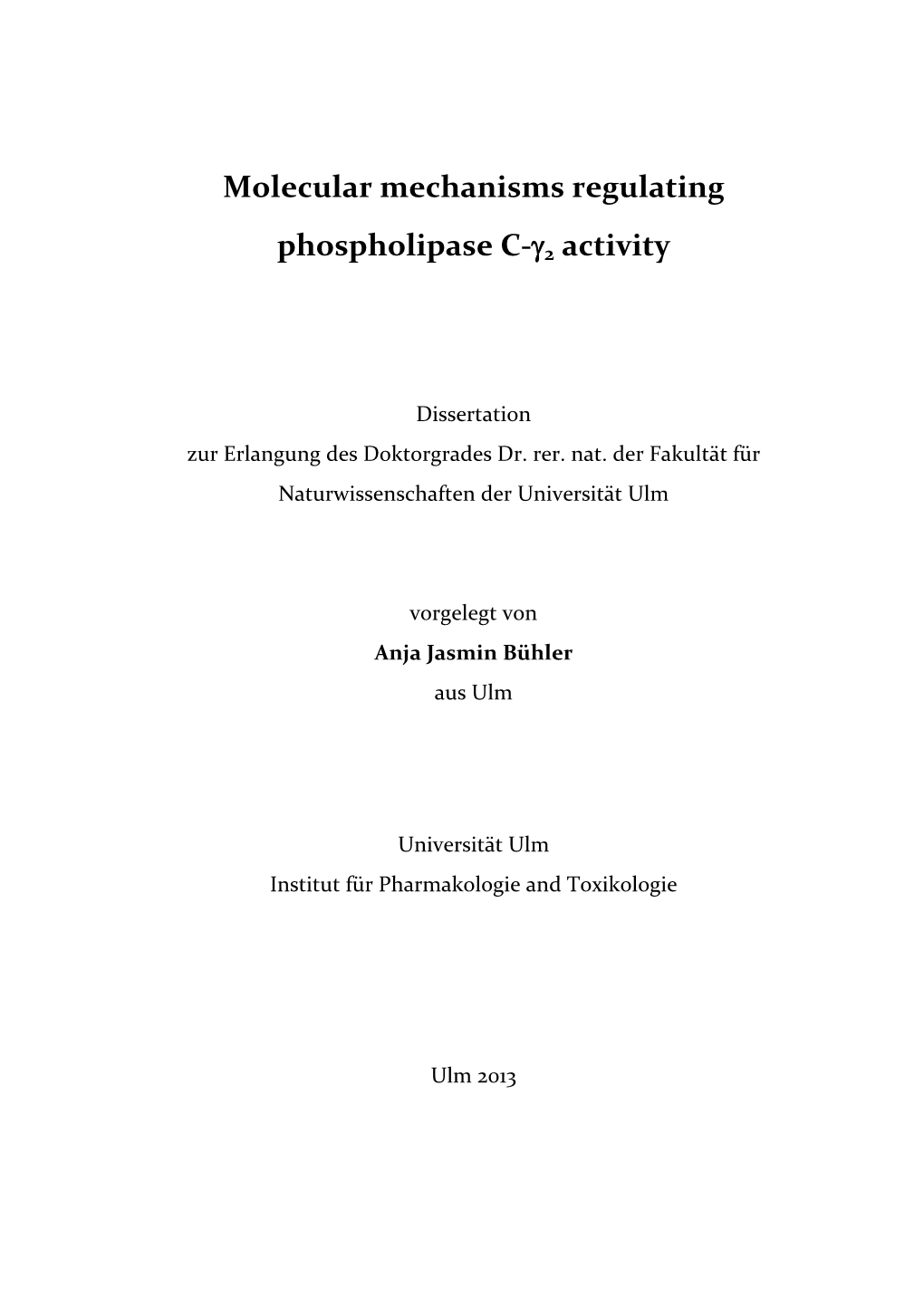 Molecular Mechanisms Regulating Phospholipase C-Γ2 Activity