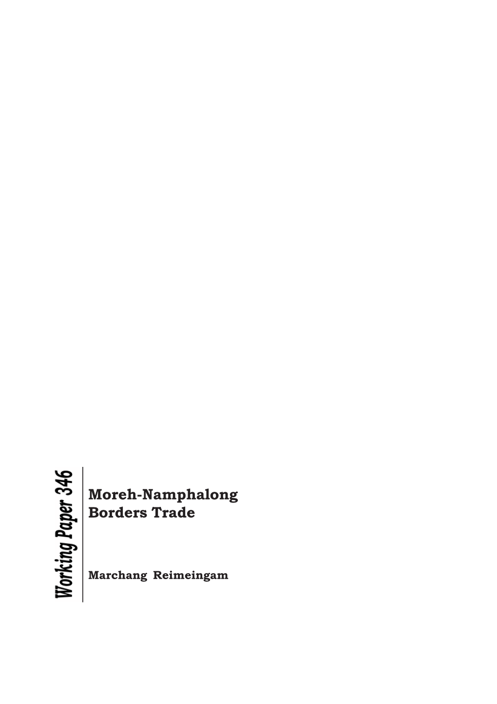 Moreh-Namphalong Borders Trade