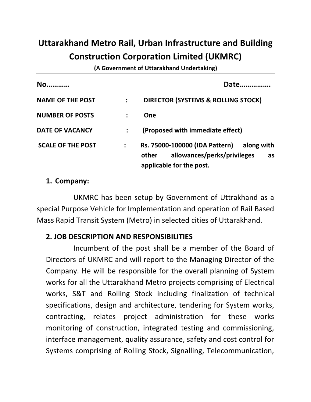 Uttarakhand Metro Rail, Urban Infrastructure and Building Construction Corporation Limited (UKMRC) (A Government of Uttarakhand Undertaking)