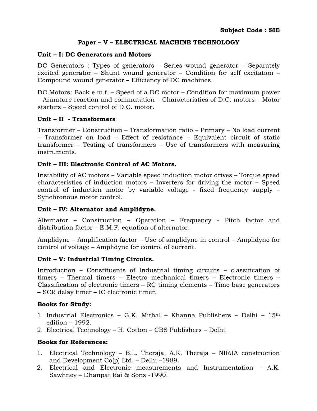 SIE Paper – V – ELECTRICAL MACHINE TECHNOLOGY Unit