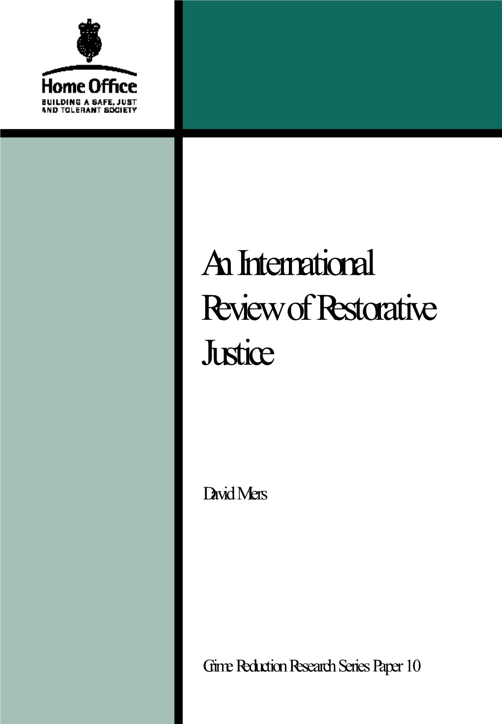 An International Review of Restorative Justice