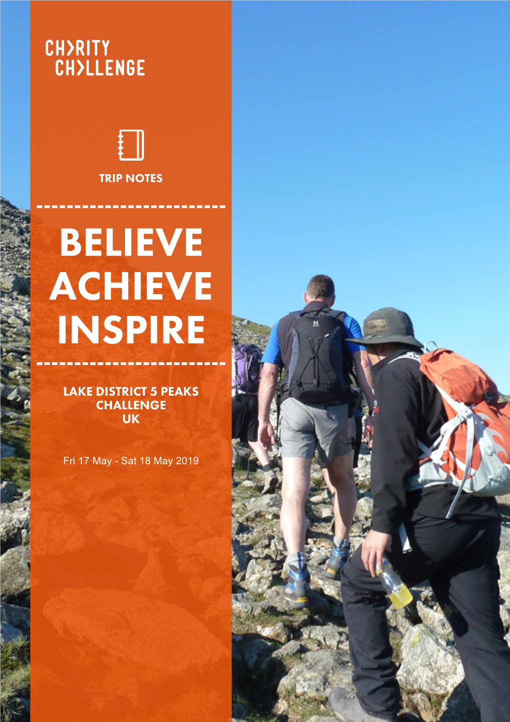 Trip Notes ------Believe Achieve Inspire ------Lake District 5 Peaks Challenge Uk