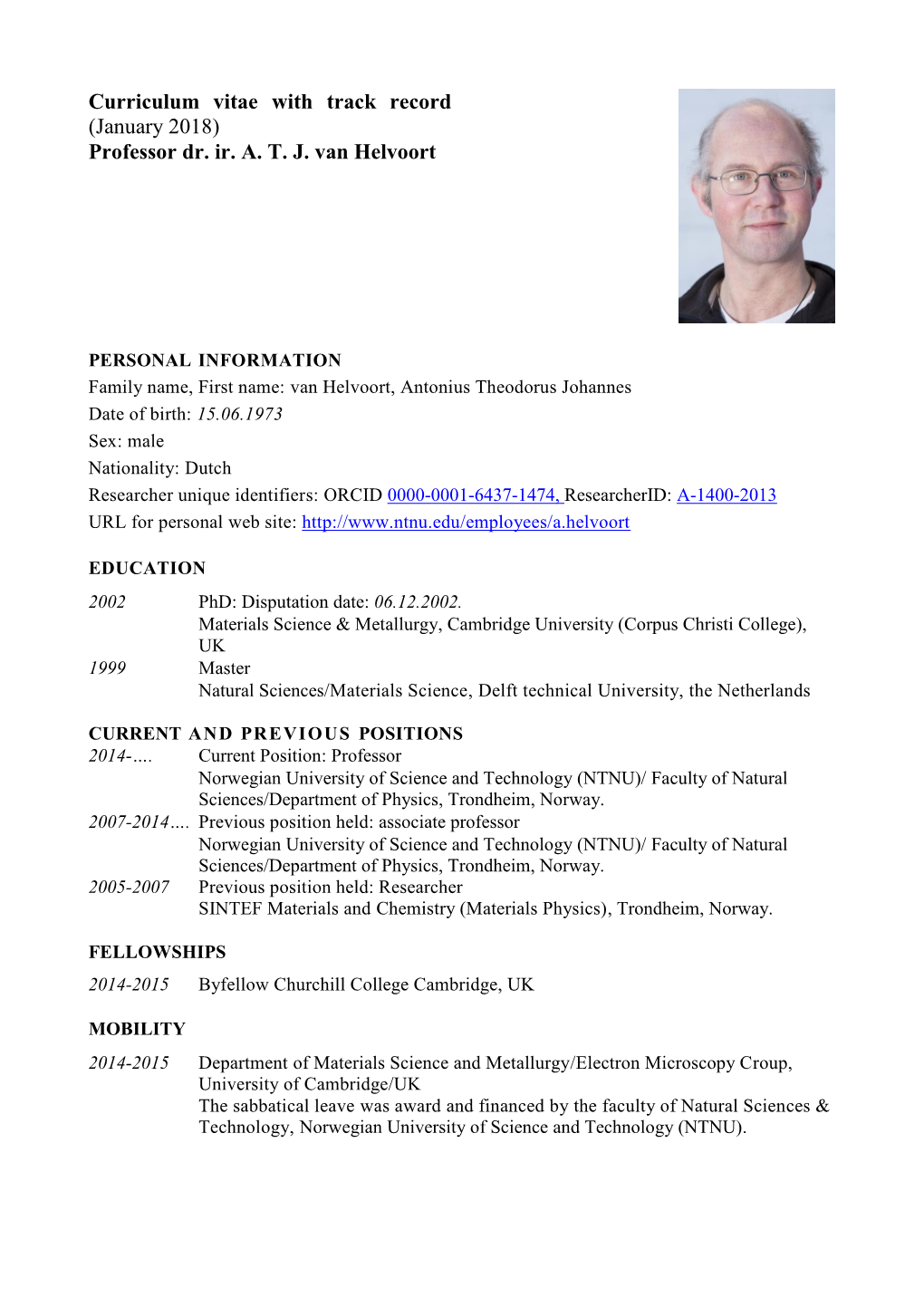 Curriculum Vitae with Track Record (January 2018) Professor Dr. Ir. A. T. J. Van Helvoort