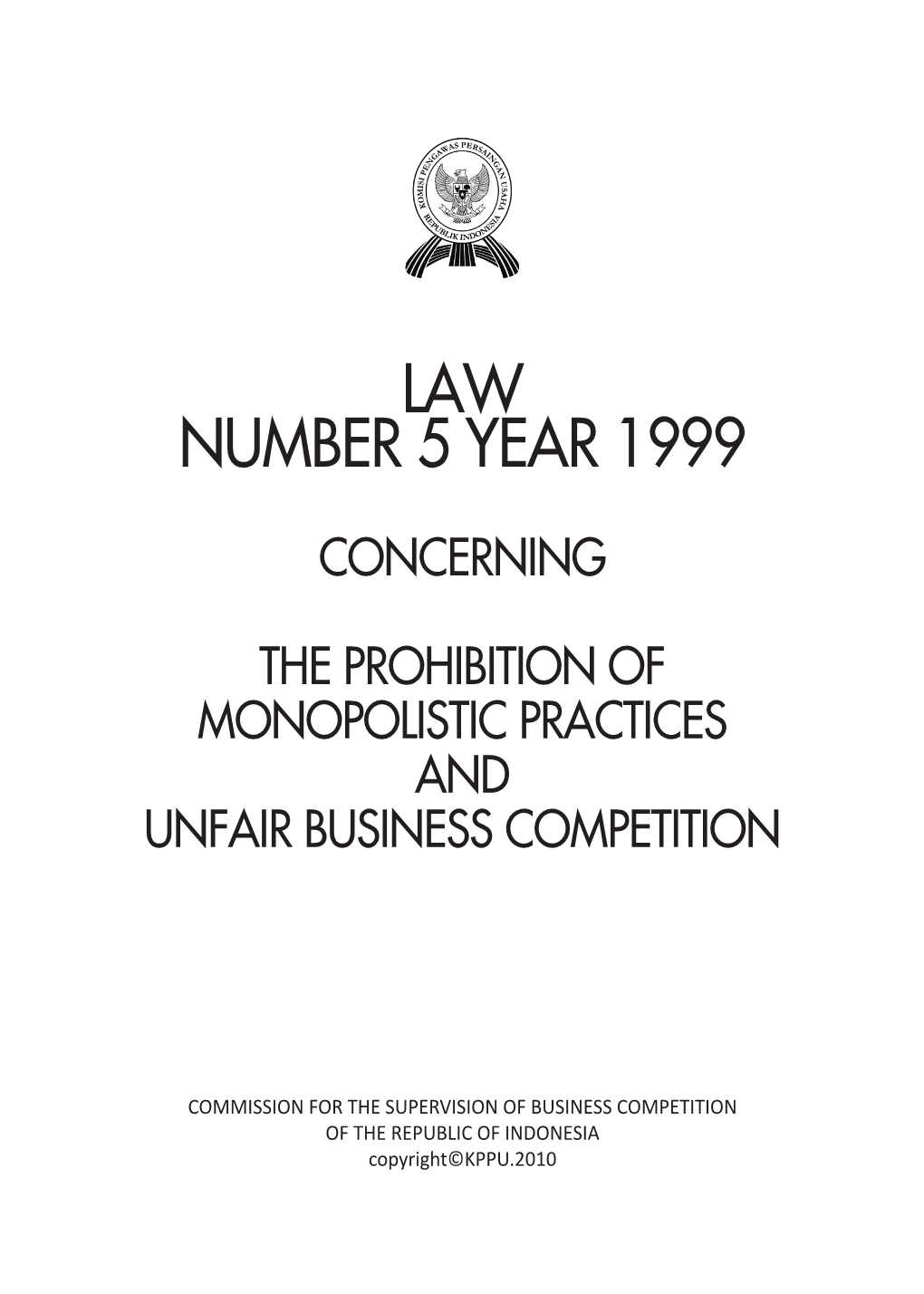 Law Number 5 Year 1999