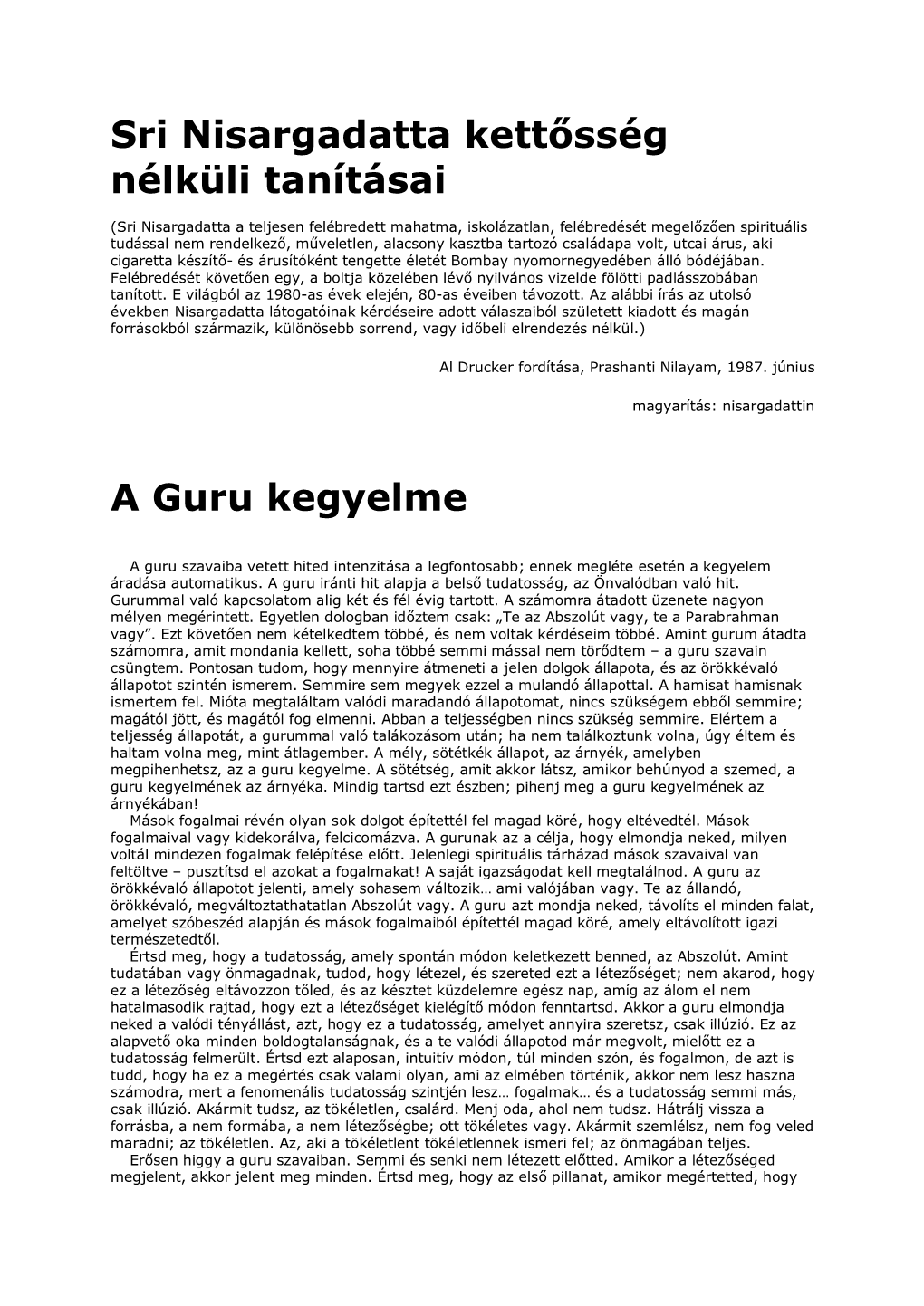 Sri Nisargadatta Kettősség Nélküli Tanításai a Guru Kegyelme