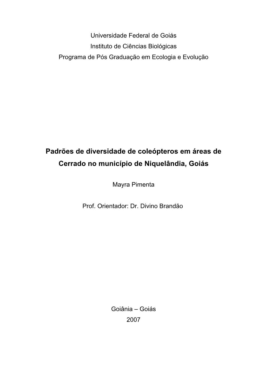 Padrões De Diversidade De Coleópteros Em Áreas De Cerrado No Município De Niquelândia, Goiás